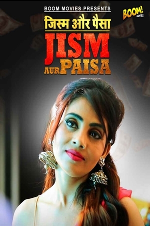 Jism Aur Paisa Boom Movies ShortFilm Full Movie